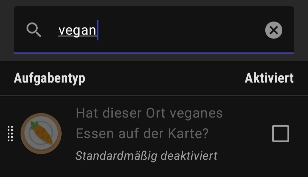 StreetComplete Einstellungen, gefiltert nach "vegan". Es zeigt die Quest "Hat dieser Ort veganes Essen auf der Karte?"