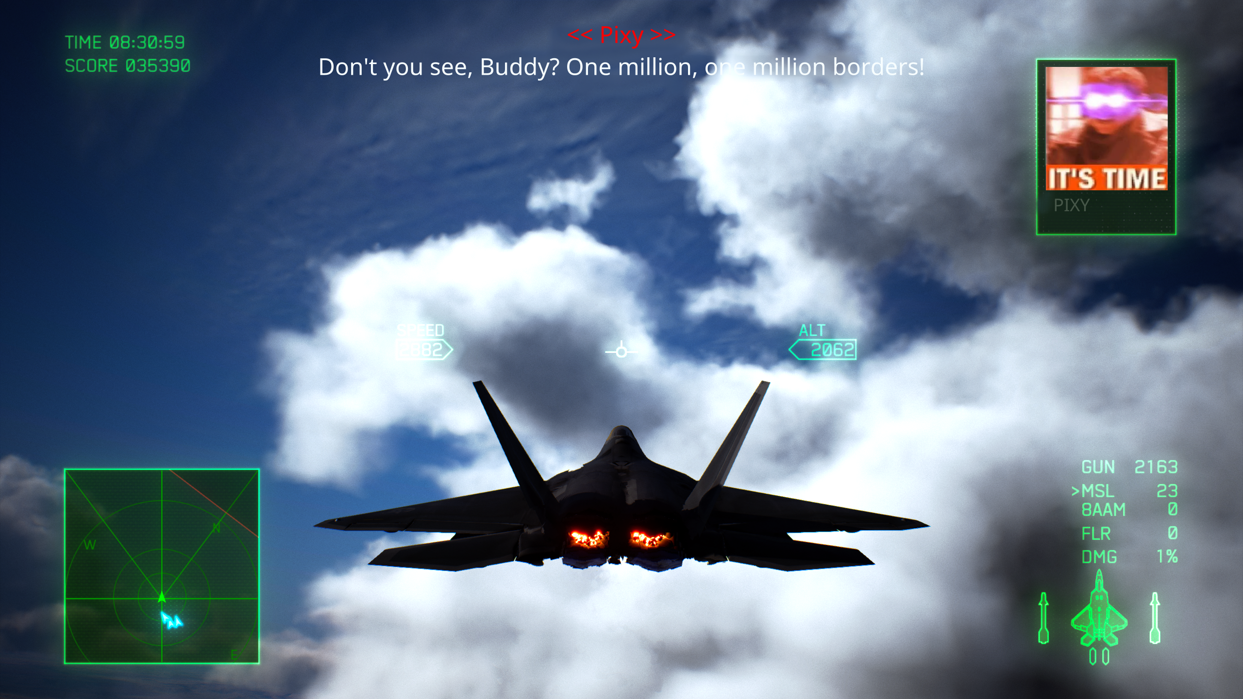 Screenshot of Ace Combat 7, with Pixy edited in saying "Don't you see, Buddy? One million, one million borders!"