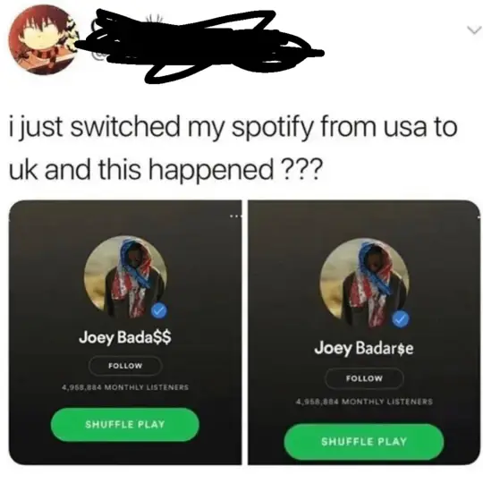 Tweet: "i just switched my spotify from usa to uk and this happened ???" with two images of a Spotify artist page, the first showing 'Joey Bada$$' and the second showing 'Joey Badar$e'.