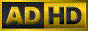 Black and gold logo in the old style used by television manufacturers to advertise resolution, which instead reads "AD|HD"