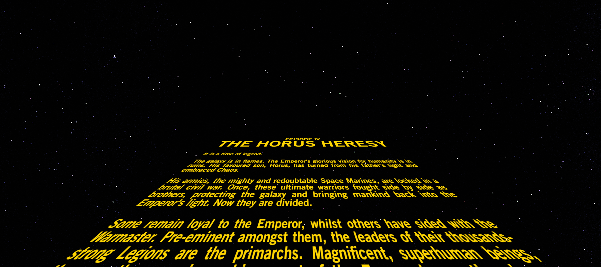 Star Wars title crawl, but with text from the intro to The Chorus Heresy.