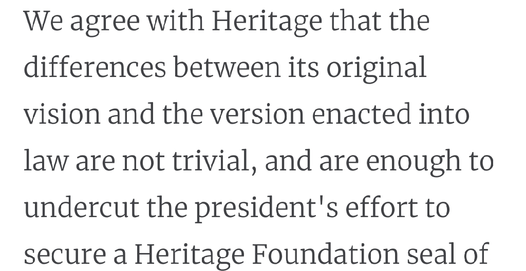 We agree with Heritage that the differences between its original vision and the version enacted into law are not trivial, and are enough to undercut the president&#39;s effort to secure a Heritage Foundation seal of