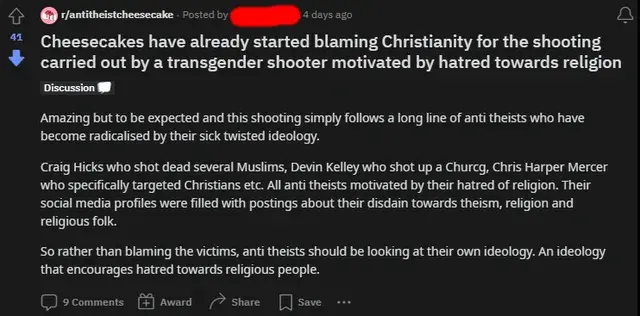 Last time I checked the majority of anti-theists do not run around in public calling for the death of religious people. Plus doesn't your ideology promote hate towards trans people?