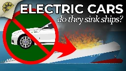 Why Do Electric Cars Sink Ships?