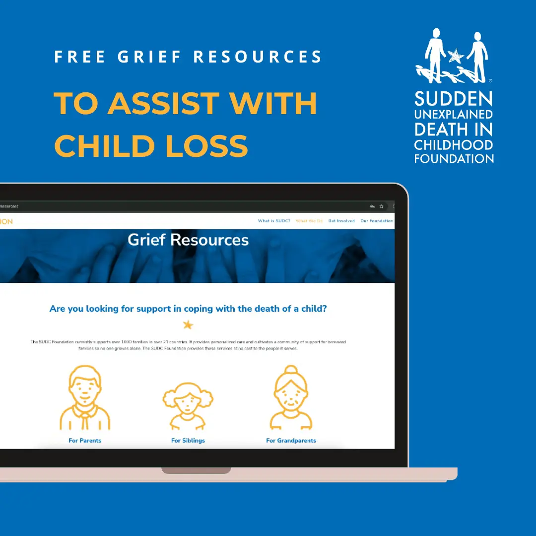 Free grief resources to assist with child loss - Sudden Unexplained Death in Childhood Foundation