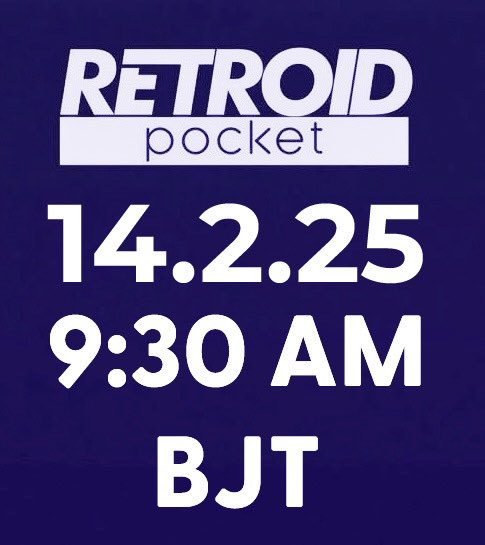 RETROID
pocket
14.2.25
9:30 AM
BJT